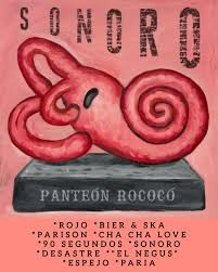 Sonoro. Panteón Rococó