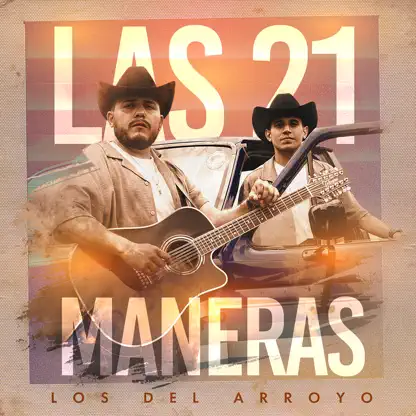 Las 21 maneras. Los del Arroyo